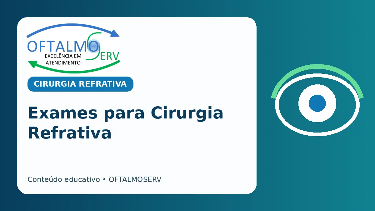 Exames pré-operatórios para cirurgia refrativa a laser