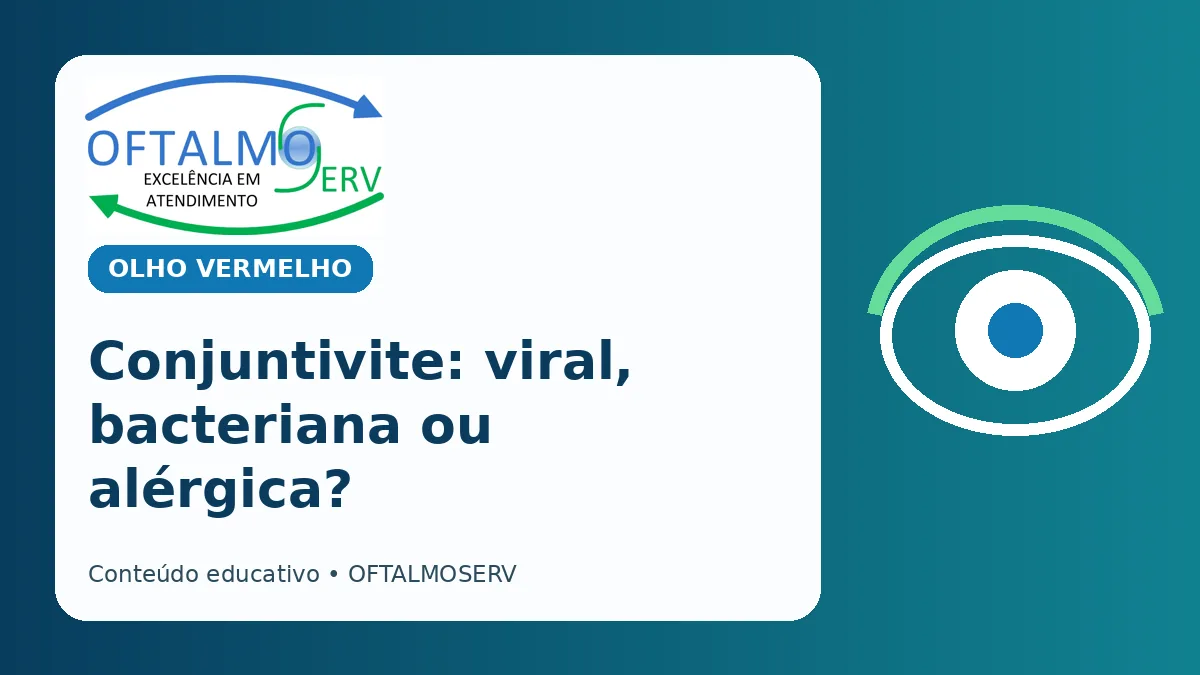 Conjuntivite: olho vermelho e avaliação oftalmológica