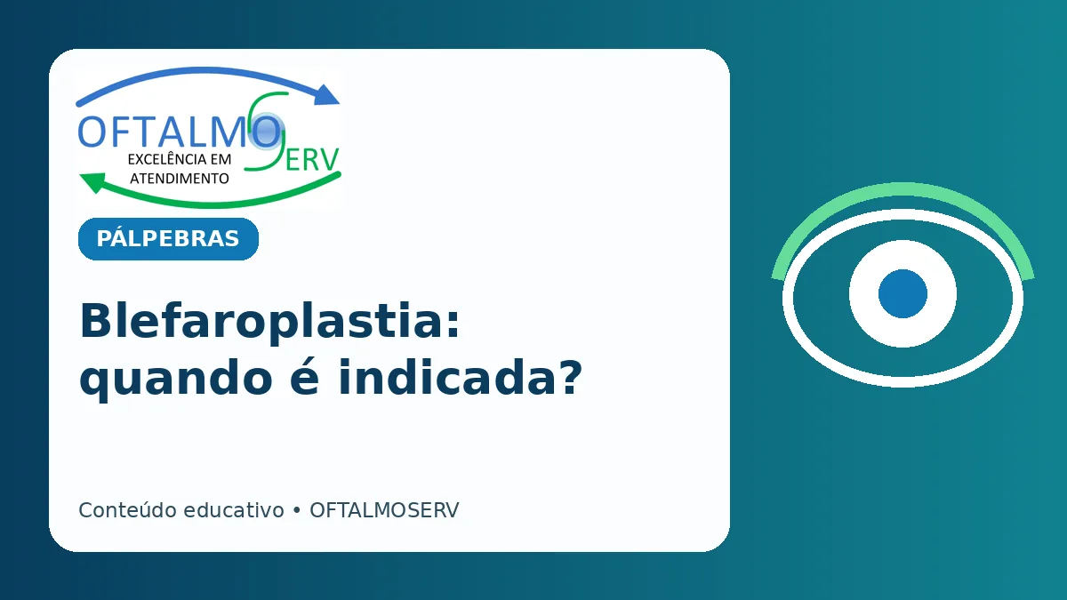 Blefaroplastia funcional e estética: avaliação das pálpebras