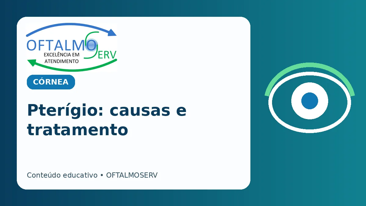Pterígio: crescimento sobre a córnea e avaliação oftalmológica